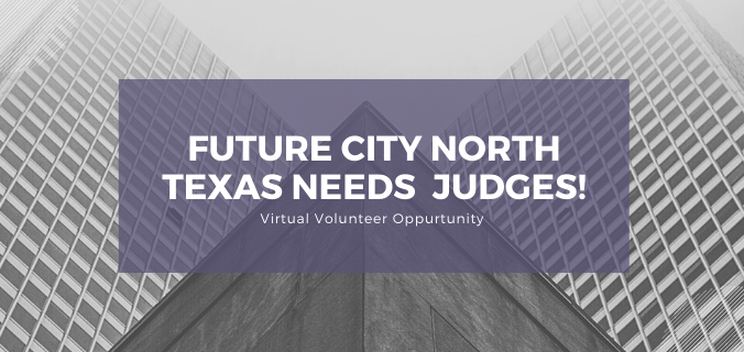 Future City NTX – Call for Judges – Dallas Society of Women Engineers